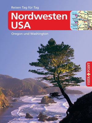 cover image of Nordwesten USA--VISTA POINT Reiseführer Reisen Tag für Tag